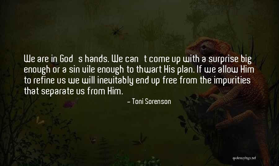 Tinnan Quotes By Toni Sorenson Tinnan Quotes By Toni Sorenson