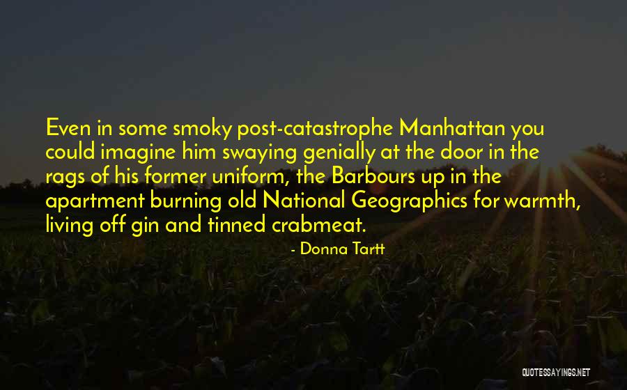 Tinned Quotes By Donna Tartt Tinned Quotes By Donna Tartt
