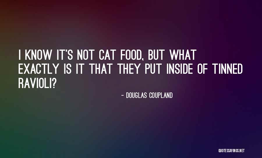 Tinned Quotes By Douglas Coupland Tinned Quotes By Douglas Coupland