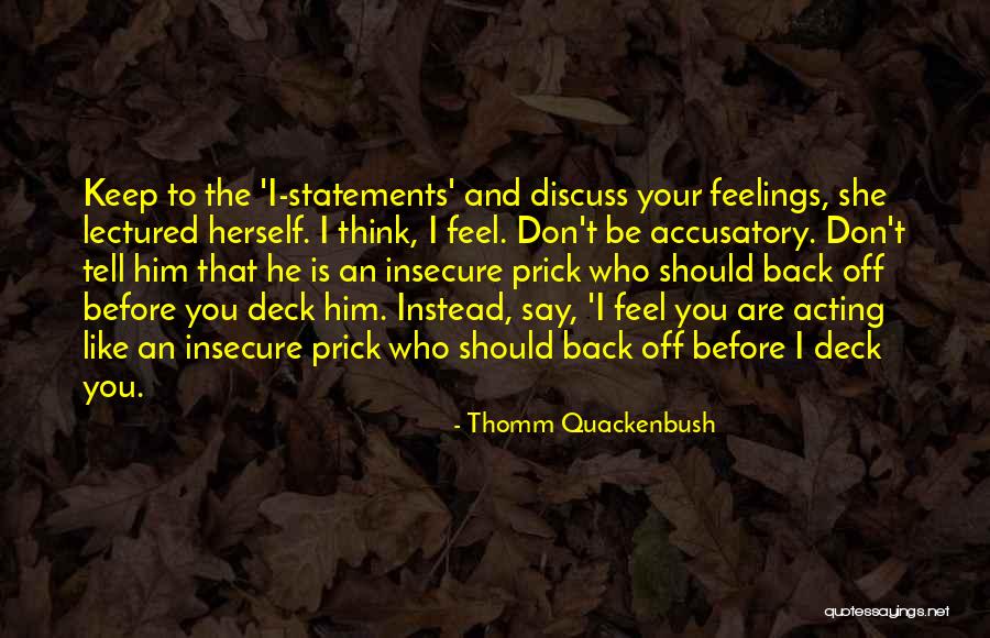 Tinnesz Quotes By Thomm Quackenbush Tinnesz Quotes By Thomm Quackenbush