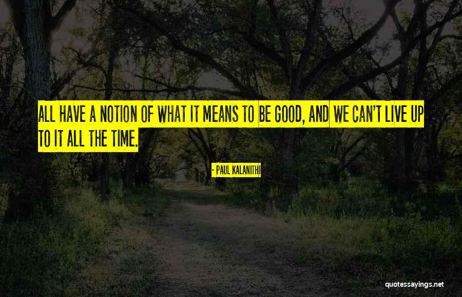 Tinniest Quotes By Paul Kalanithi Tinniest Quotes By Paul Kalanithi