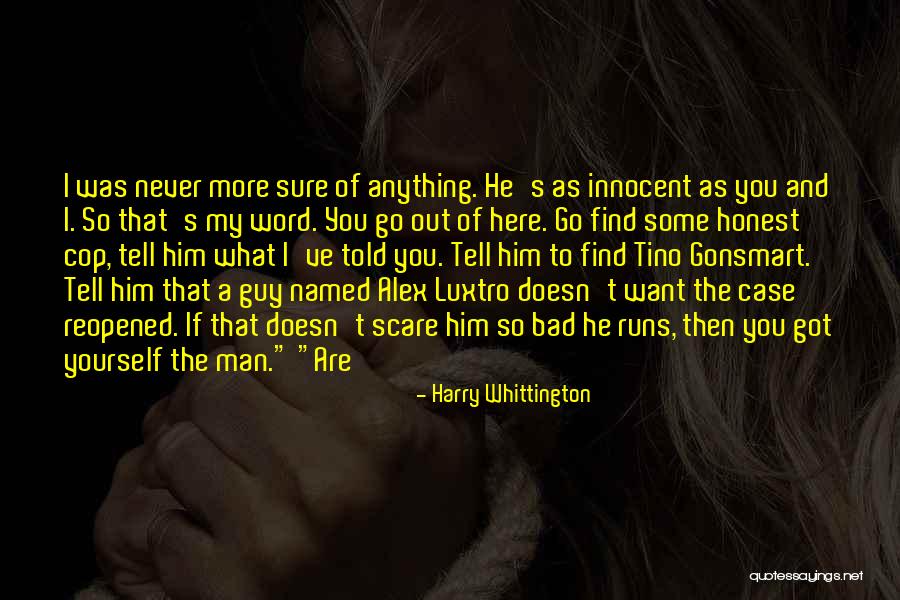 Tino Best Quotes By Harry Whittington