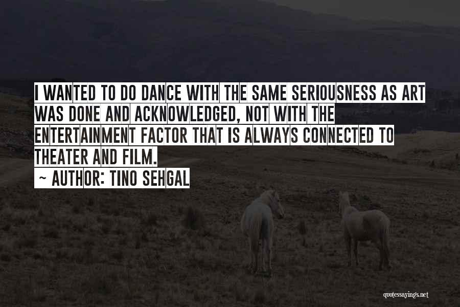 Tino Sehgal Quotes 1664092