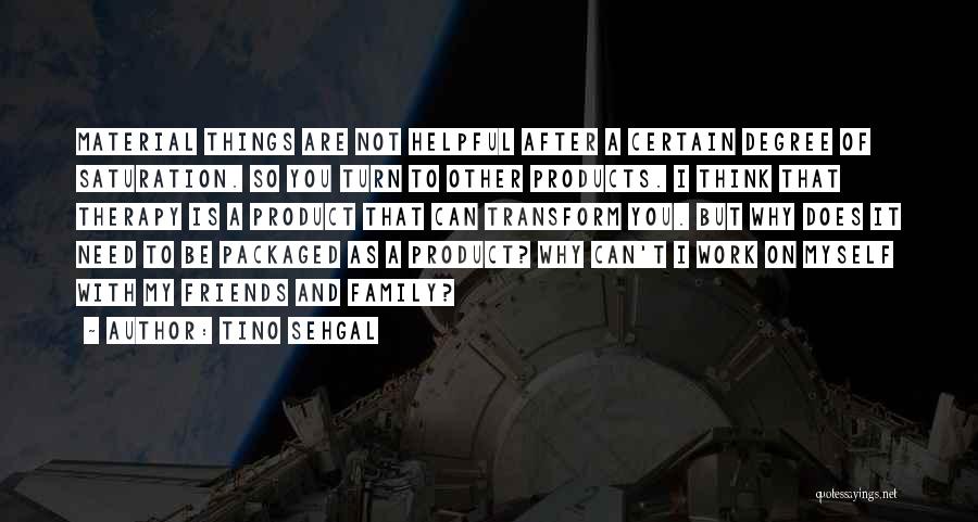 Tino Sehgal Quotes 1739768