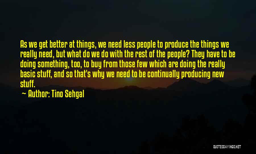Tino Sehgal Quotes 2188123