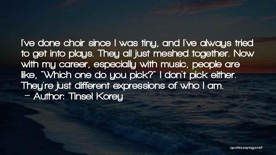 Tinsel Korey Quotes 496439