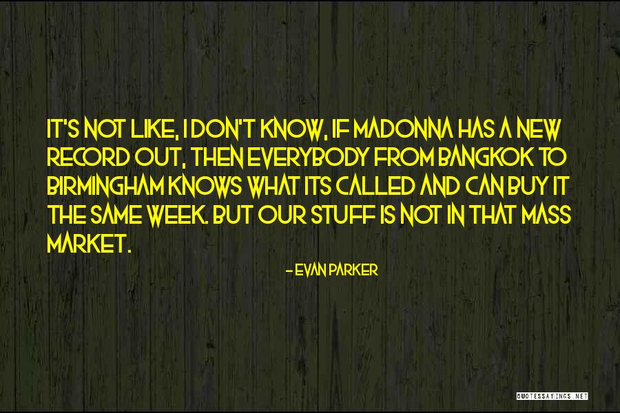Tinseltown Showtimes Quotes By Evan Parker Tinseltown Showtimes Quotes By Evan Parker