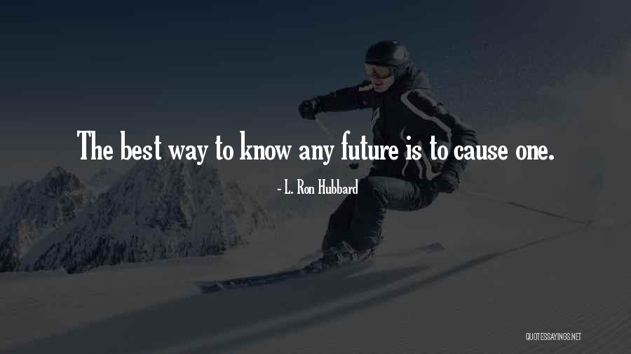 Tintero Arneis Quotes By L. Ron Hubbard Tintero Arneis Quotes By L. Ron Hubbard