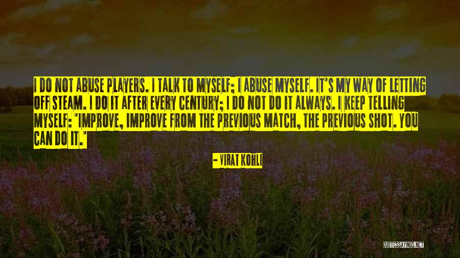 Tinutukan Quotes By Virat Kohli Tinutukan Quotes By Virat Kohli