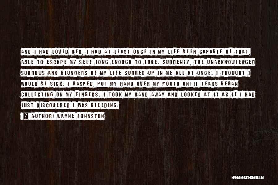 Tinutulungan Quotes By Wayne Johnston Tinutulungan Quotes By Wayne Johnston