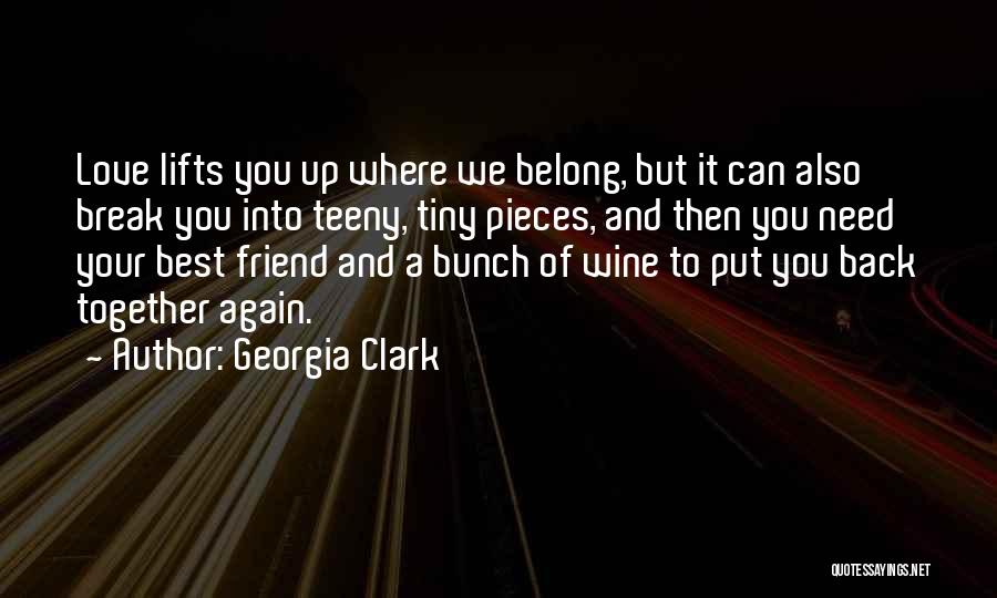Tiny Best Friend Quotes By Georgia Clark