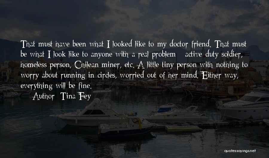 Tiny Best Friend Quotes By Tina Fey