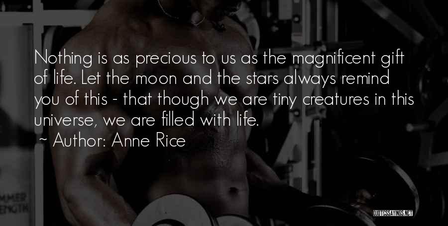 Tiny Creatures Quotes By Anne Rice