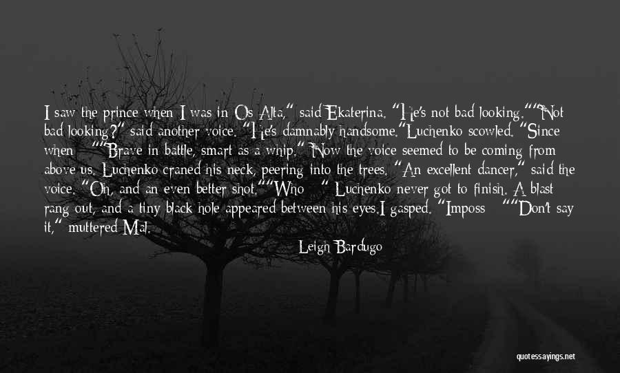 Tiny Dancer Quotes By Leigh Bardugo Tiny Dancer Quotes By Leigh Bardugo
