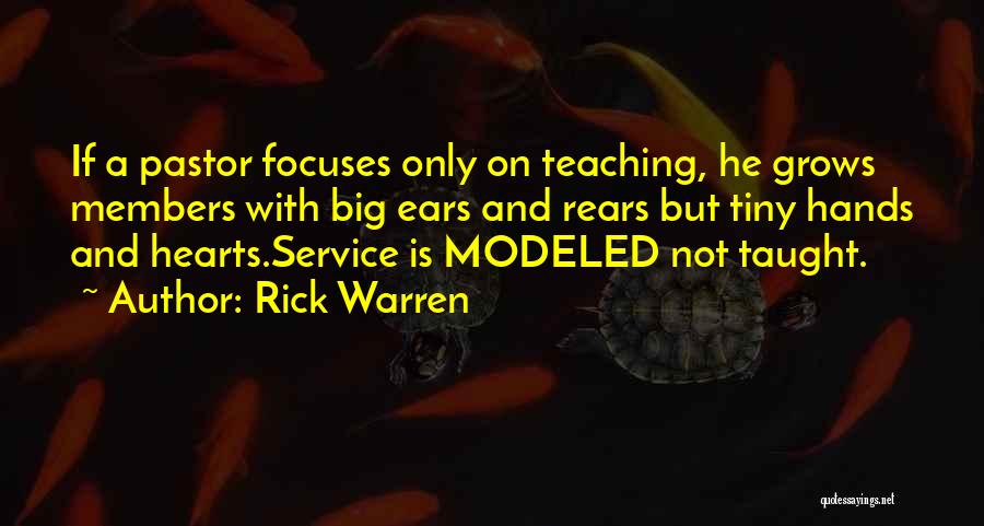 Tiny Hands Quotes By Rick Warren