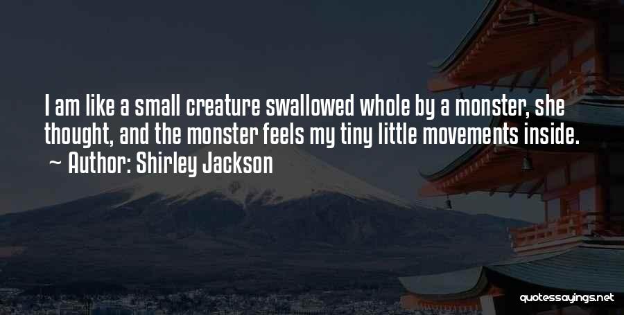 Tiny Houses Quotes By Shirley Jackson