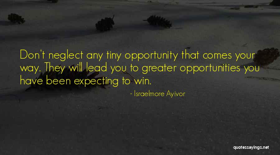 Tiny Little Things Quotes By Israelmore Ayivor Tiny Little Things Quotes By Israelmore Ayivor