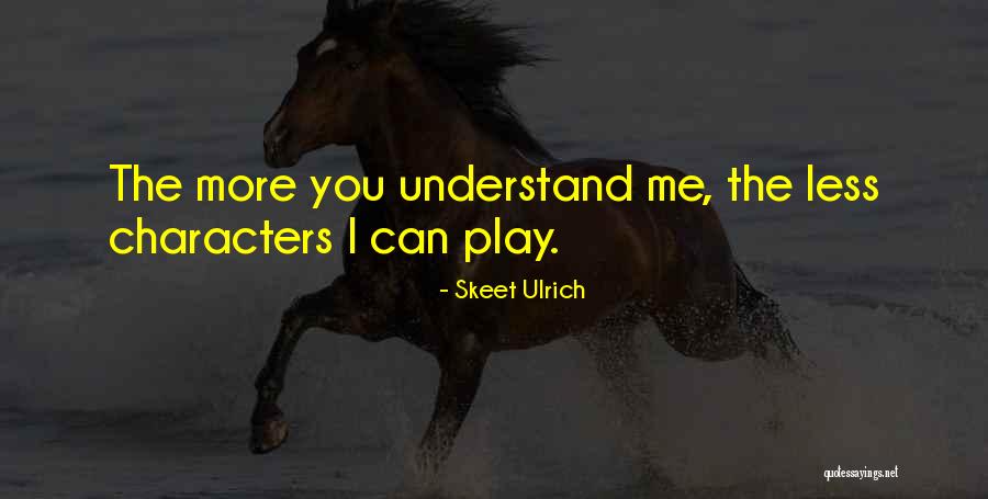 Tiongkok China Quotes By Skeet Ulrich Tiongkok China Quotes By Skeet Ulrich