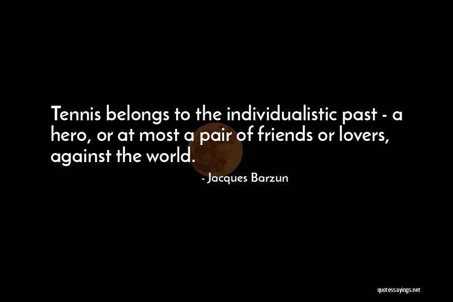 Tiongson Family Tree Quotes By Jacques Barzun Tiongson Family Tree Quotes By Jacques Barzun
