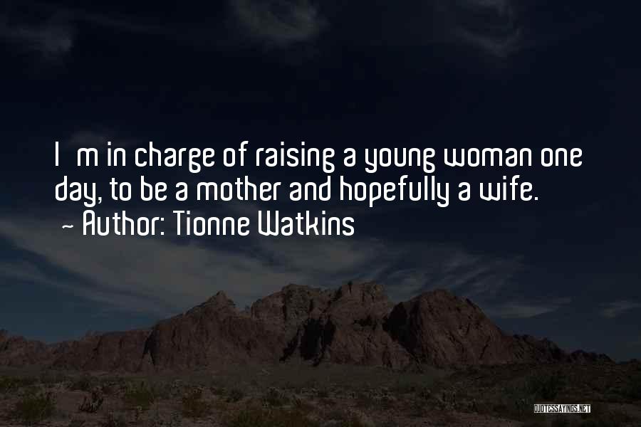 Tionne Watkins Quotes 1814560