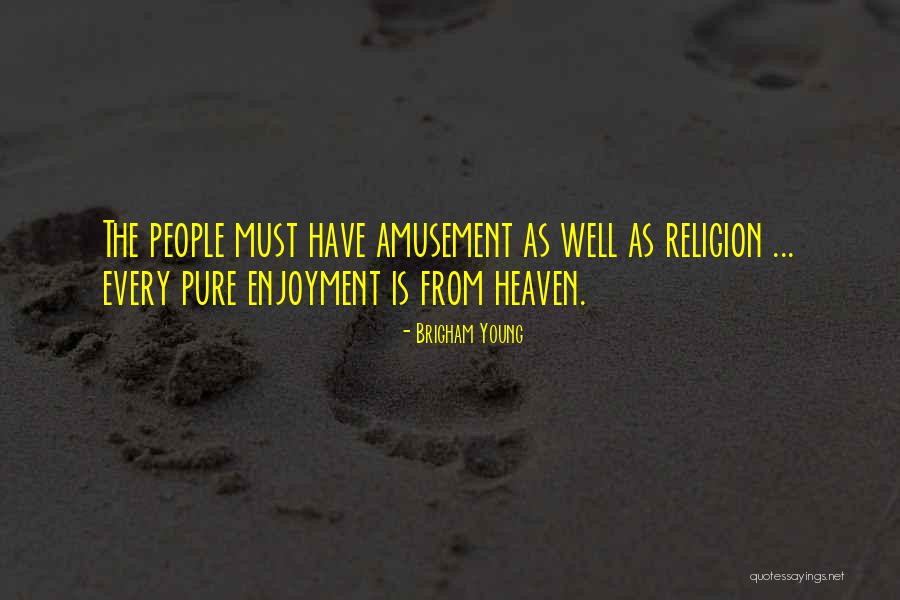 Tios Fontana Quotes By Brigham Young Tios Fontana Quotes By Brigham Young