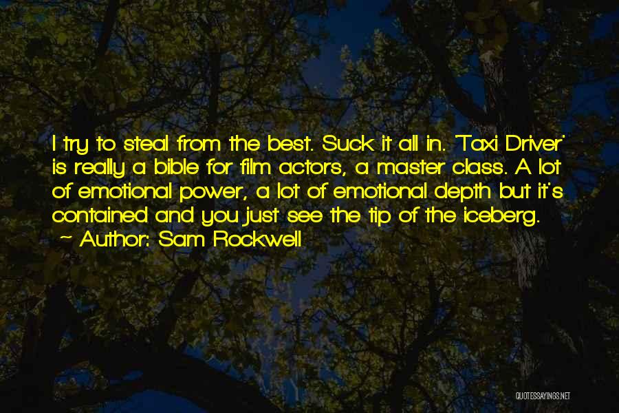 Tip Of Iceberg Quotes By Sam Rockwell