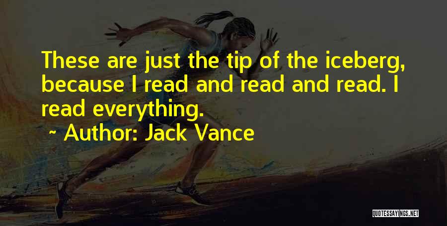 Tip Of The Iceberg Quotes By Jack Vance