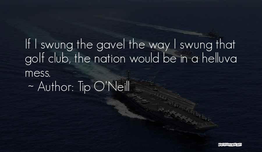 Tip O'Neill Quotes 1236553