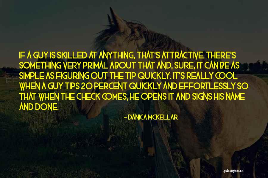 Tip Quotes By Danica McKellar Tip Quotes By Danica McKellar