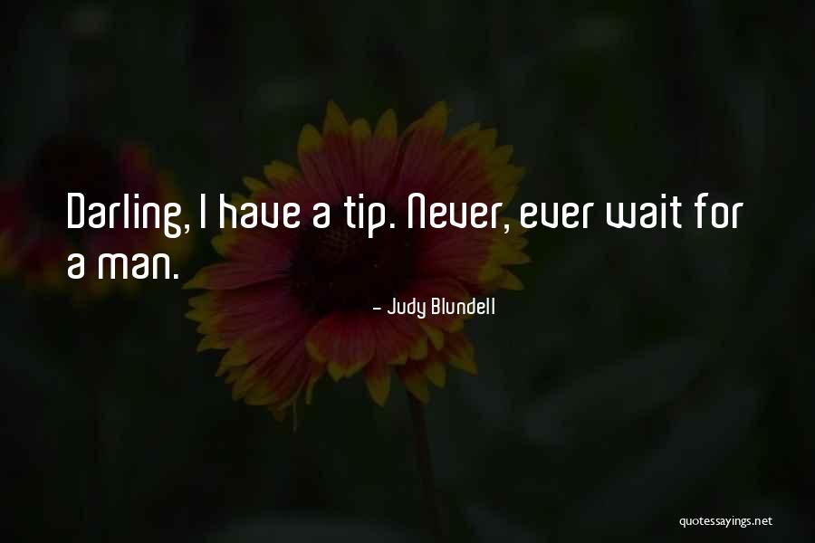 Tip Quotes By Judy Blundell