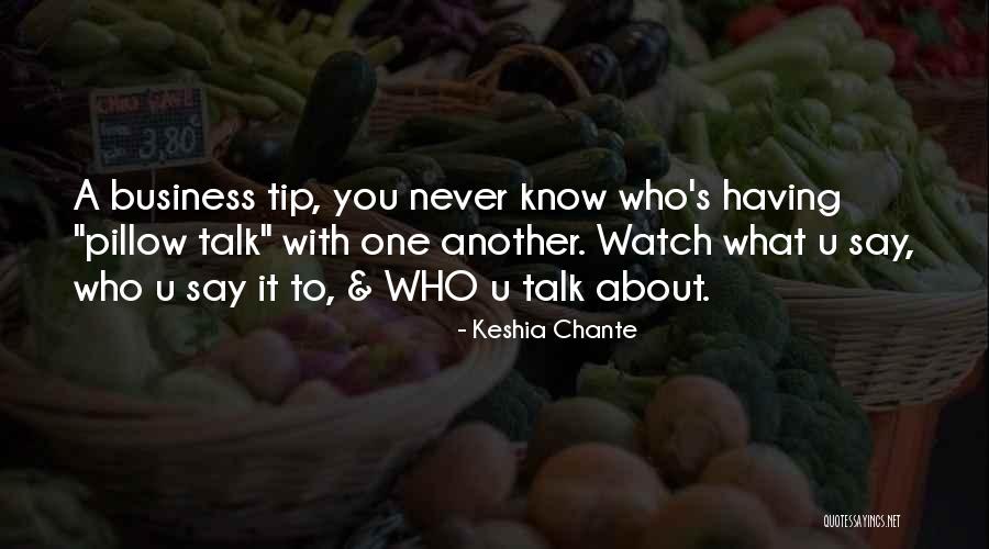 Tip Quotes By Keshia Chante