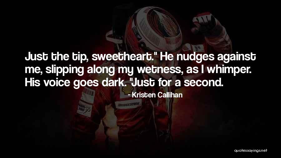 Tip Quotes By Kristen Callihan