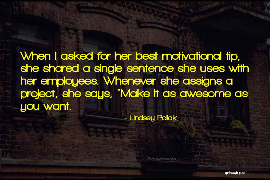 Tip Quotes By Lindsey Pollak Tip Quotes By Lindsey Pollak