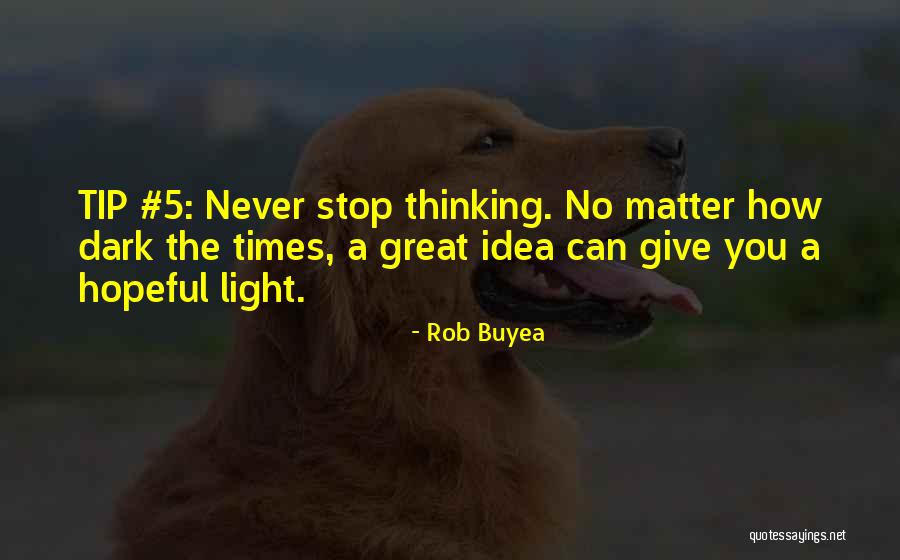 Tip Quotes By Rob Buyea