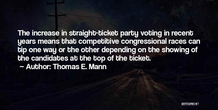 Tip Quotes By Thomas E. Mann