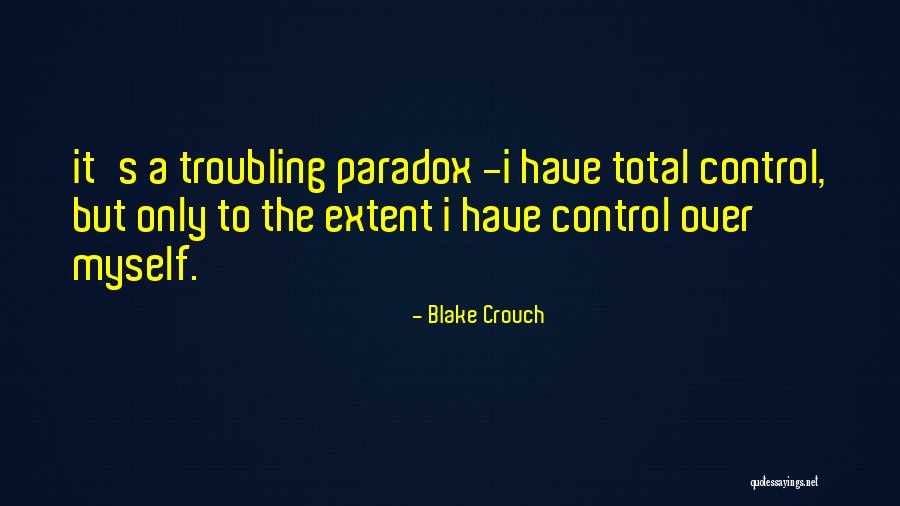 Tipe Quotes By Blake Crouch Tipe Quotes By Blake Crouch