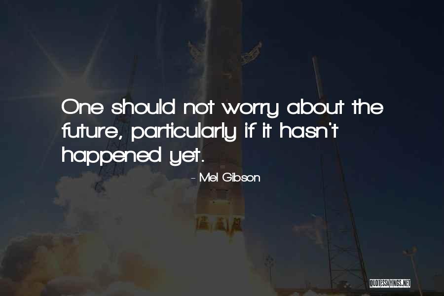 Tiphanie Shy Quotes By Mel Gibson Tiphanie Shy Quotes By Mel Gibson