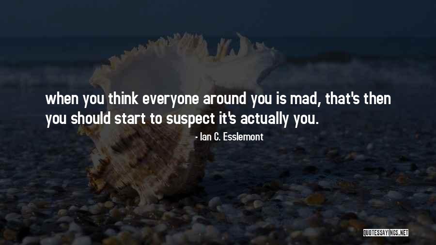 Tipikal Quotes By Ian C. Esslemont Tipikal Quotes By Ian C. Esslemont