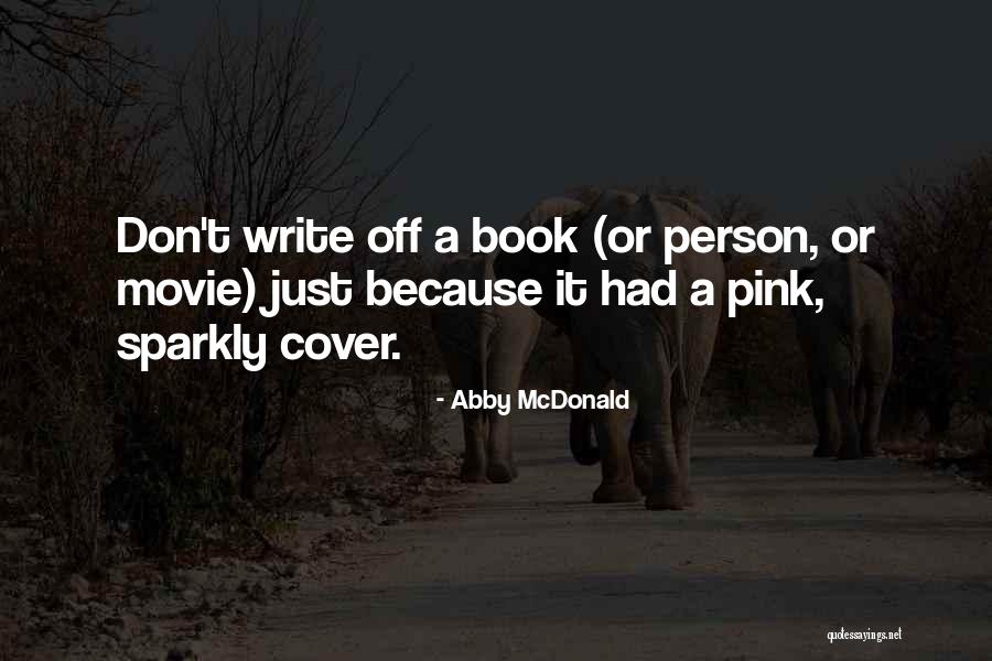 Tipinol Quotes By Abby McDonald Tipinol Quotes By Abby McDonald