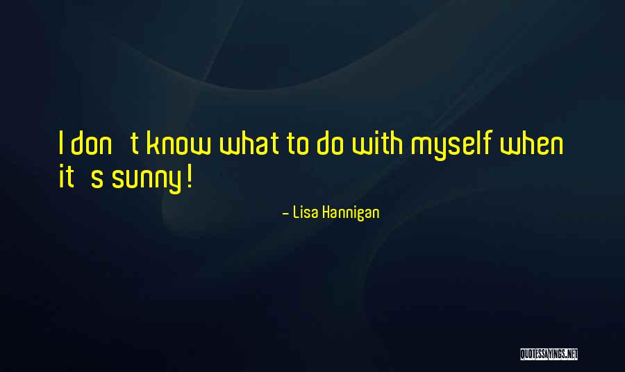 Tipirneni Software Quotes By Lisa Hannigan Tipirneni Software Quotes By Lisa Hannigan