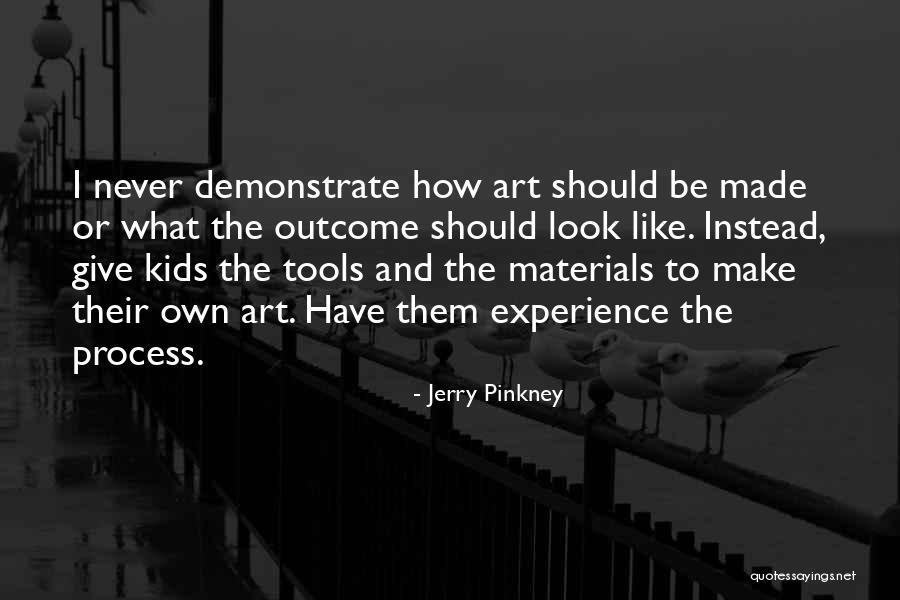 Tipless Piping Quotes By Jerry Pinkney Tipless Piping Quotes By Jerry Pinkney