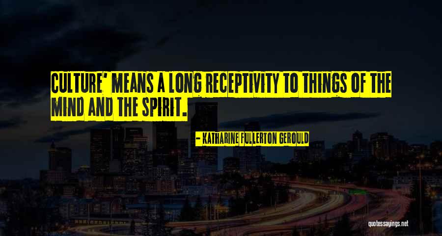 Tipographic Quotes By Katharine Fullerton Gerould Tipographic Quotes By Katharine Fullerton Gerould