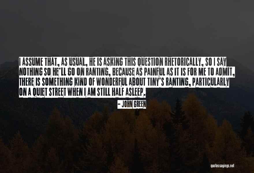 Tipos De Violencia Quotes By John Green Tipos De Violencia Quotes By John Green