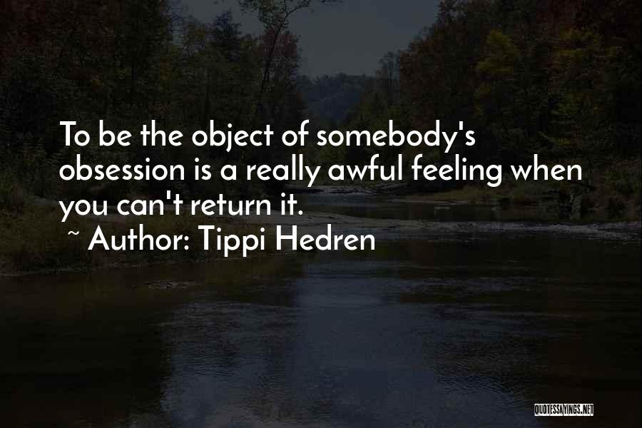 Tippi Hedren Quotes 1343682