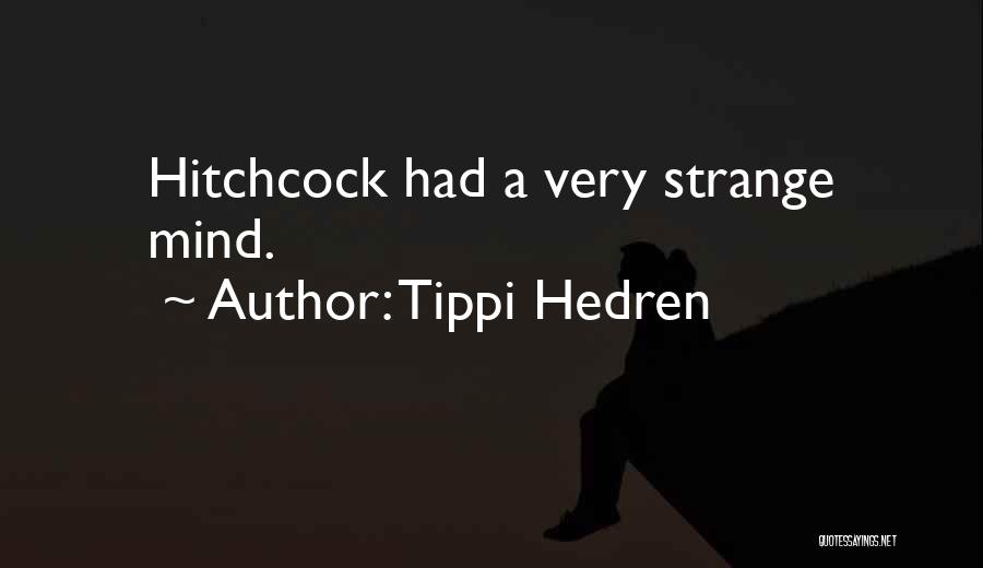 Tippi Hedren Quotes 1574884