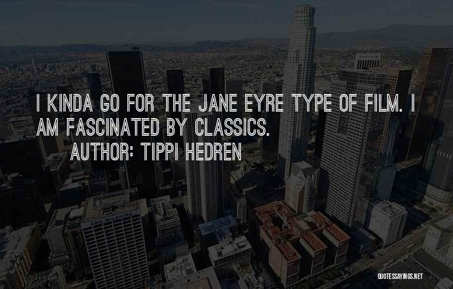 Tippi Hedren Quotes 1834272