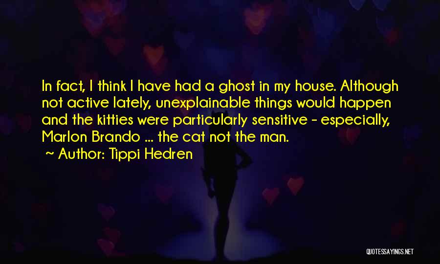 Tippi Hedren Quotes 1890173