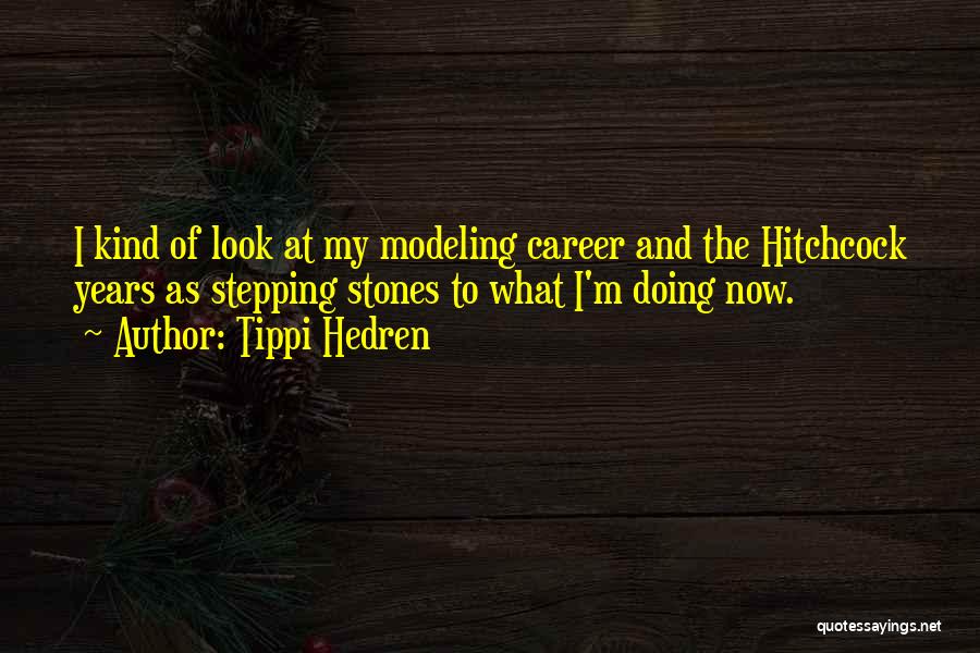 Tippi Hedren Quotes 2115439