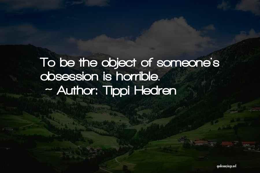 Tippi Hedren Quotes 2187160