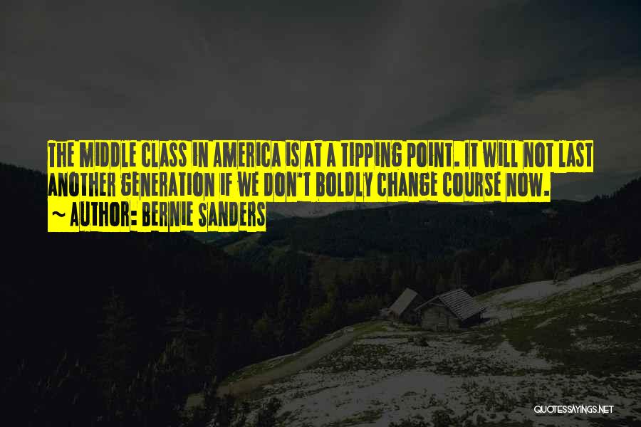 Tipping Point Quotes By Bernie Sanders